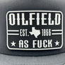 The "Original Oilfield As Fuck" Texas Flat Bill Trucker - Charcoal on Black