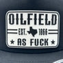 The "Original Oilfield As Fuck" Texas Flat Bill Trucker - Black on White